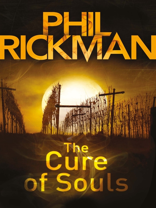 Title details for The Cure of Souls by Phil Rickman - Available